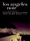 Los Angeles Noir (eBook)